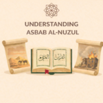Understanding Asbab al-Nuzul